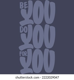 Sé Tú, Hazlo, Por Tu Motivacional Diseño De Citas De Tipografía.
