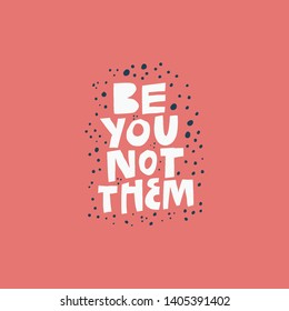Be you not them inspiring hand drawn banner