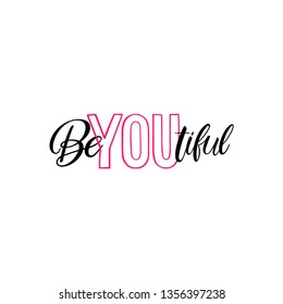 Be You Tiful Beauty Handdrawn Greeting Stock Vector (Royalty Free ...