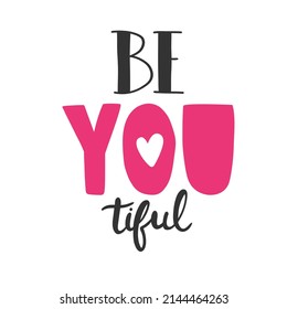 Be You Vector Lettering Romantic Greeting Stock Vector (Royalty Free ...