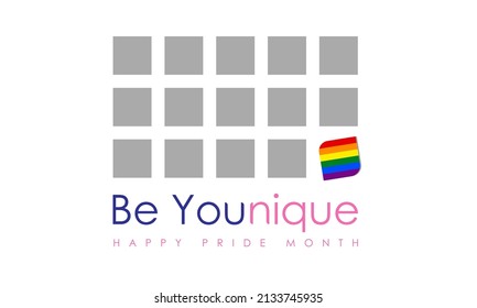 Be younique. Happy Pride Month. LGBT Pride month celebrated in June. Lesbian Gay Bisexual Transgender Queer Plus. LGBT Flag. Rainbow Vector Illustration. Posters, cards, flyers, banner, background