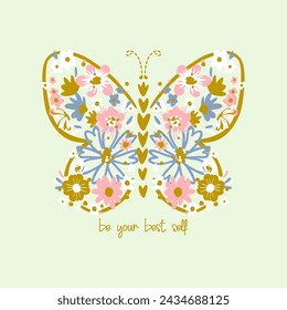 Sé tu mejor yo, mariposa de flores, diseño gráfico camisetas de impresión de moda, ilustración, vector, carteles, tarjetas, pegatinas, taza