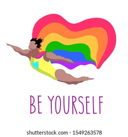 Be yourself. Hand drawn vector illustration of strong flying man with rainbow cloak, symbol of LGBT Community support. Lettering for t-shirts, stickers, invitation, banner, postcard, poster