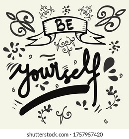 Be yourself handwritten background vector illustration