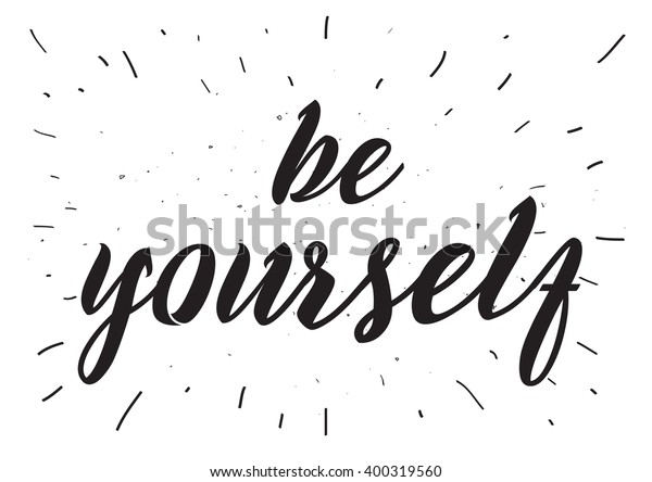 Be Yourself Inspirational Inscription Greeting Card Stock Vector ...