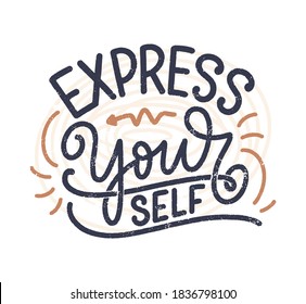 Be yourself lettering slogan. Funny quote for blog, poster and print design. Modern calligraphy text about selfcare. Vector illustration
