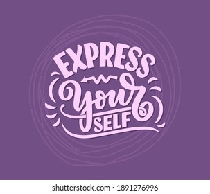 Be yourself lettering slogan. Funny quote for blog, poster and print design. Modern calligraphy text about selfcare. Vector illustration