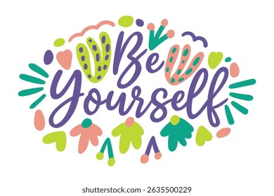 seja você mesmo lettering. ilustração vetorial