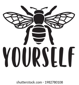 be yourself logo inspirational positive quotes, motivational, typography, lettering design