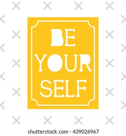 Be Yourself Motivational Line Background