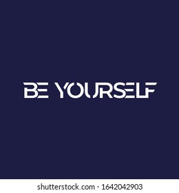 be yourself quote vector design