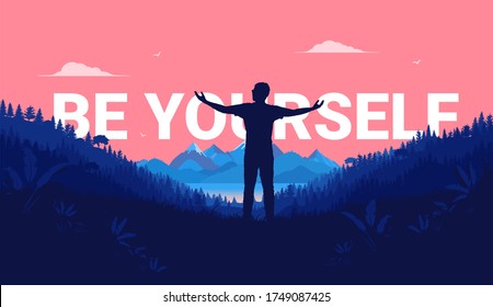 Be yourself - Silhouette of man standing in landscape with great view, feeling free and accepting his identity. Aspirational and inspirational vector illustration.