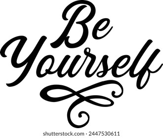 Be Yourself T shirt Design Lover