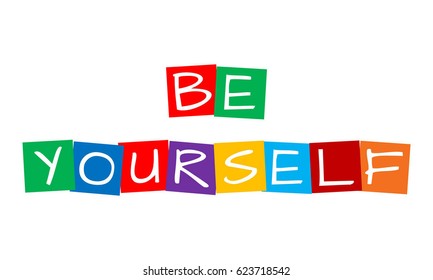 be yourself, text in colorful rotated squares