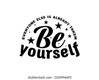 Be yourself Text illustration vector