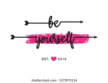 be yourself typography for print t shirt 