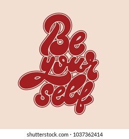 Be Yourself Vector Handwritten Lettering Isolated Stock Vector (Royalty ...