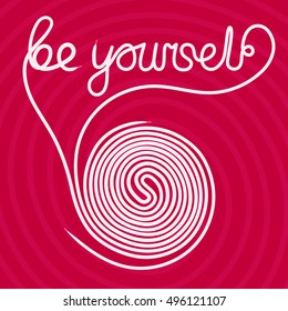 Be yourself. Vector illustration for a poster or print T-shirts. Cover for Vinyl, CD, DVD and etc. Pink tint. 