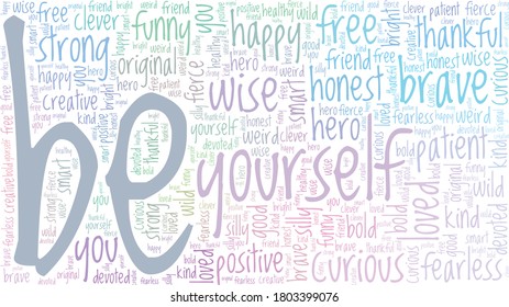 Be yourself vector illustration word cloud isolated on a white background.