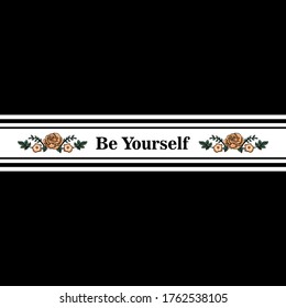 be yourself vector line flower