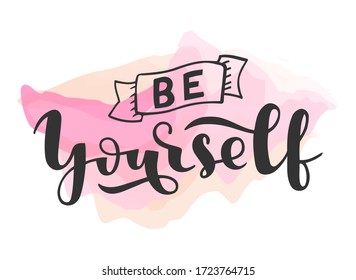 Be yourself vector text, hand drawn lettering