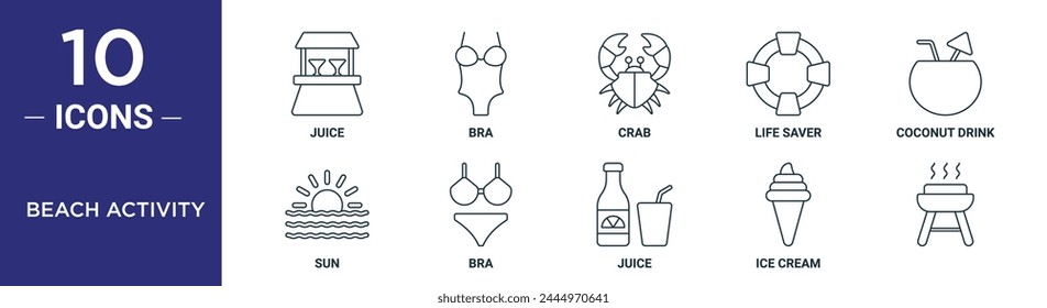 beach activity outline icon set includes thin line juice, bra, crab, life saver, coconut drink, sun, bra icons for report, presentation, diagram, web design