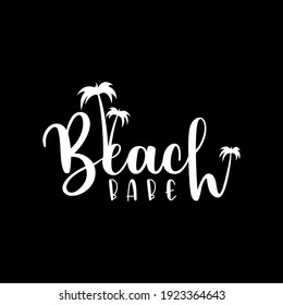 Beach Babe calligraphy vector illustration