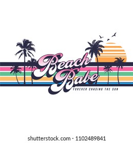 Beach Babe Forever Chasing The Sun Slogan with Stripes and Palm Trees Silhouette for Tshirt Graphic Vector Print