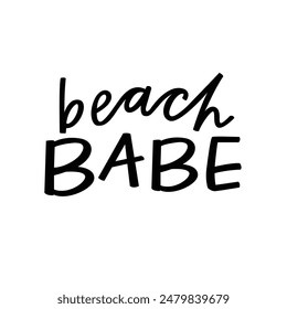 Beach babe hand lettered phrase