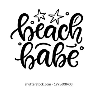 Beach babe hand written lettering template. Summer vacation modern calligraphy text print, t shirt clothes, mug, tote bag design, planner sticker, banner decorative element, vector illustration