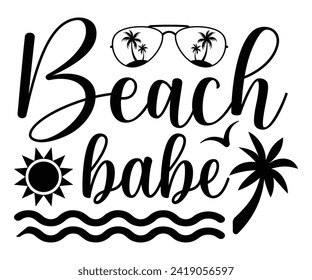 Beach Babe Svg,Summer Day Svg,Retro Summer Svg,Beach Svg,Summer Quote,Beach Quotes,Funny Summer Svg,Watermelon Quotes Svg,Summer Beach,Summer Vacation Svg,Beach shirt svg,Cut Files, svg