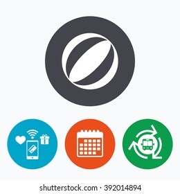 Beach ball sign icon. Water ball. Mobile payments, calendar and wifi icons. Bus shuttle.