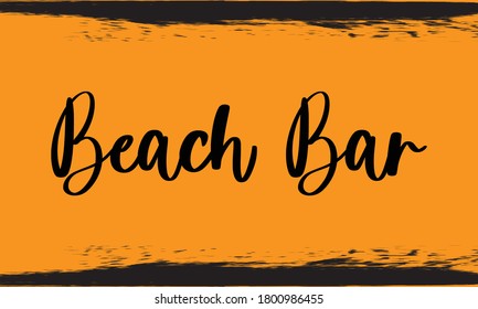 Beach Bar Typography Handwritten Calligraphy Black Color Text On Yellow Background