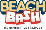 Beach Bash Advertising Retail Ad Design Headline for the Summer Beach Party Time
