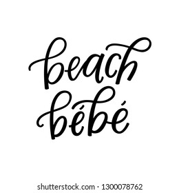 Beach Bebe hand lettering