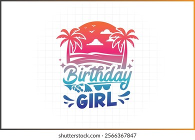 Beach Birthday Modern Design for Shirt Mug and More,  Birthday Girl