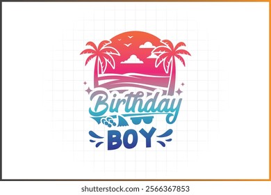 Beach Birthday Modern Design for Shirt Mug and More,  Birthday Boy