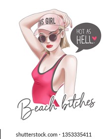 beach bitches slogan with girl in swimwear and sunglasses illustration