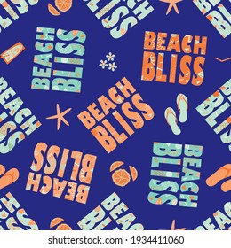 Beach bliss typography vector seamless pattern background.Neon orange indigo blue memphis design text, flip flops, shells, drinks, star fish. Tropical repeat for summer vacation ocean resort concept