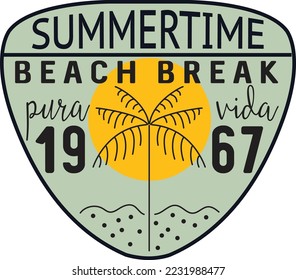 summertıme beach break slogan t shirt design