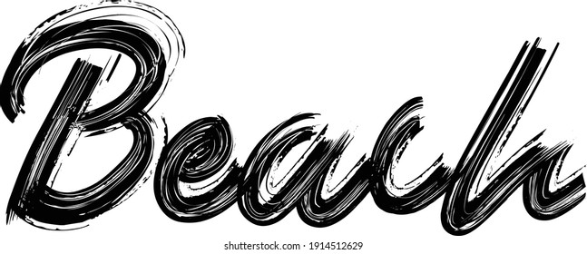 Beach Brush Hand written Typography script letter font drawn phrase Black Text decorative  on the White background for sayings