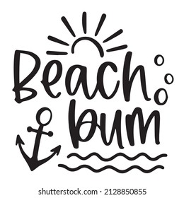 beach bum background inspirational quotes typography lettering design