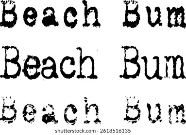 Beach Bum Typography T-shirt Design, Beach T-shirt Design, summer retro boho design, Vintage Distressed, vector file, silhouette file, typewriter