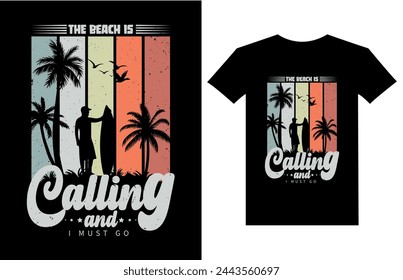 The beach is calling and i must go retro vintage style t shirt design surfing shirt illustration