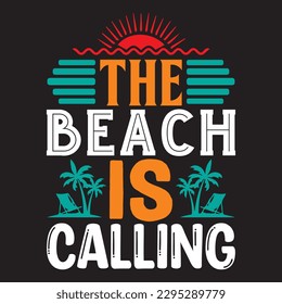The Beach is Calling T-shirt Design Vector File svg
