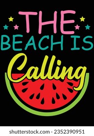 The beach is calling vector art design, eps file. design file for t-shirt. SVG, EPS cuttable design file