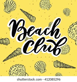 beach club ink lettering on a seashells yellow sand background