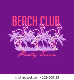Beach club, party time slogan. Neon palm and flamingo. Rock and roll patch. Typography graphic print, fashion drawing for t-shirts .Vector stickers,print, patches vintage