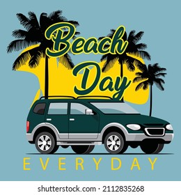 Beach day beautiful vector, Beach day every day t-shirt design