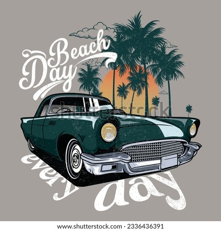 Beach day every day.Original vector illustration in vintage style. Vintage old car on the background of palm trees and the sun.Good vibes vintage vector design. Holliday road trip by vehicle